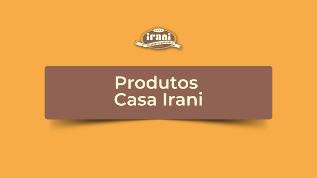 Produtos Casa Irani
