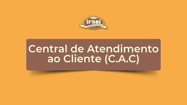 Central de Atendimento ao Cliente (C.A.C)