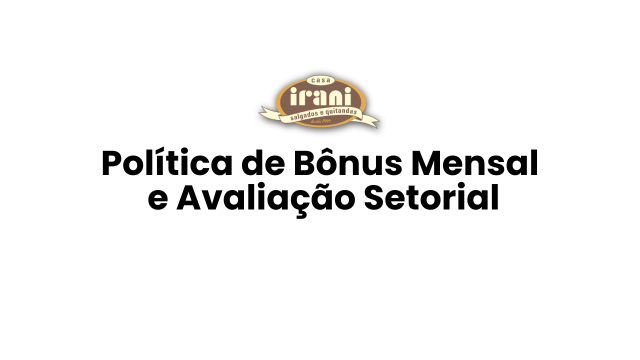 Política de Bônus Mensal e Avaliação Setorial